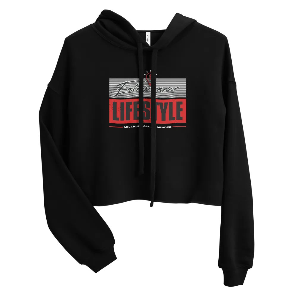 Entrepreneur Lifestyle Crop Hoodie